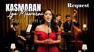 🎵KASMARAN &ndash; IGA MAWARNI(Top Pop 1991)| POP FUSION Version AI Cover by Retenolu