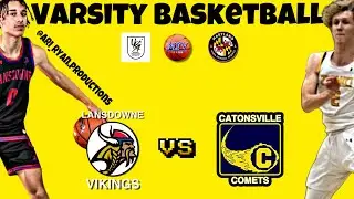 RIVALRY GAME OF THE WEEK: Lansdowne Vs Catonsville | Varsity Basketball Highlights