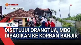 Disetujui Orangtua, MBG Dibagikan ke Korban Banjir
