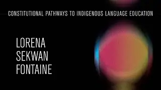 Lorena Sekwan Fontaine Book Event (Living Language Rights)