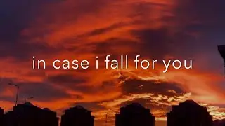 in case i fall for you-BLACK SEA DAHU (lyrics)