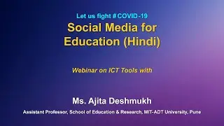 Webinar on ICT Tools : Social Media for Education (Hindi)