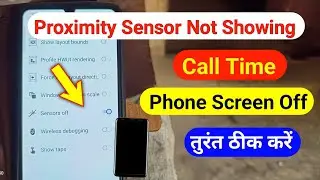 proximity sensor option not showing | sensor not showing in settings | screen off during calls
