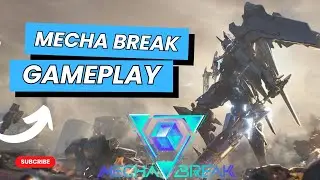 Mecha Break Game Play | In-Depth Look At Customization | Epic Robot Fights You Have To See!