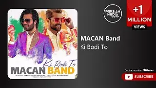 MACAN Band - Ki Bodi To ( ماکان بند - کی بودی تو )