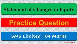 Q&A SMS Limited | Statement of Changes in Equity (FA128)