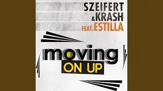 Moving on up / extended