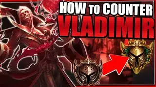 How To COUNTER Vladimir - In Depth Guide With Examples