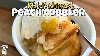 Grandma&rsquo;s Old-Fashioned Peach Cobbler