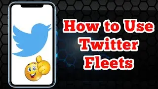 How to Use Twitter Fleets - Twitter Stories Guide [New Update]