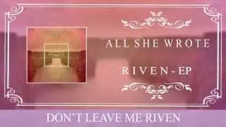 All She Wrote - Riven (Official Lyric Video)