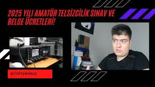 2025 Yılı Amatör Telsizcilik Sınavı ve Amatör Telsiz Belgesi Ücreti
