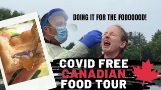 COVID FREE Canadian Food Tour: Quarantine in Canada! Covid Tests! Canadian Treats! Maple Poutine!