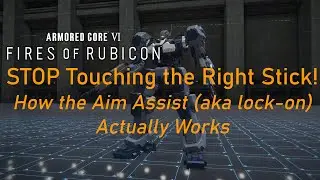 How Aim Assist (or Hard Lock-On) Actually Works In Armored Core 6
