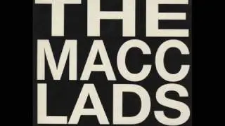 The Macc Lads - Gordons Revenge (Lyrics in Description)