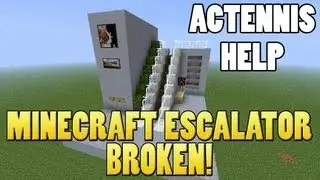Minecraft Escalator - Broken ACtennis Please Help (13w09b Snapshot)