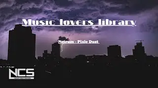 Netrum - Pixie Dust [NCS10 Release]