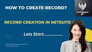 NetSuite Records Creation | Customer, Vendor & Employee Setup & Usage
