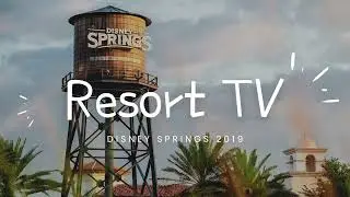 Walt Disney World Resort TV - Disney Springs (2019)