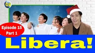 Libera / リベラ Creative World Ep15 Libera  (1 of 2) #Libera #リベラ少年合唱団 #Holidaymusic2020