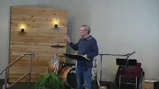 Building On The Lord Jesus As Our Foundation (continued) | Pastor Burt Lowry | February 1, 2025