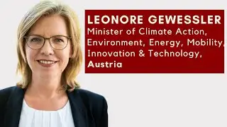 Leonore Gewessler -Austrian Minister for Climate Action, Energy, Mobility, Innovation and Technology