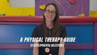 Unlocking Your Child's Potential: A Physical Therapy Guide to Developmental Milestones at GTG PPEC
