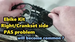 E-BIKE kit and RIGHT/CRANKSET SIDE PAS SENSOR problem (I found an answer ?)