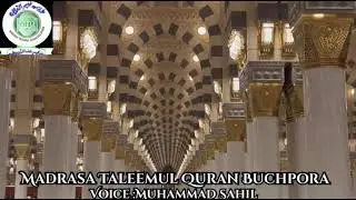 Lol Nabiyas Baraan | Naat Paak | Kashmiri naat | Muhammad Sahil