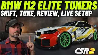 CSR2 Elite Tuners BMW M2 Couple | Shift | Tune | Review | Live Racing