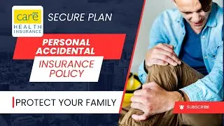 best personal accidental insurance secure plan By care health insurance