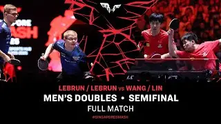 FULL MATCH | Lebrun / Lebrun vs Wang / Lin | MD SF | #SingaporeSmash 2025
