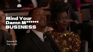 THE COUCH||Mind Your Business