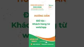 Hướng dẫn Đối t&aacute;c - Kh&aacute;ch h&agrave;ng từ web /app  [ViethasPos-sales-mobile-VIE]