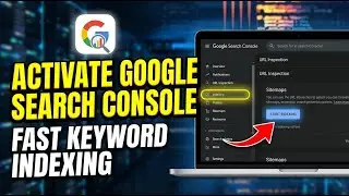 How to activate Google Search Console for keyword indexing - Step By Step
