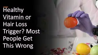 Consuming Too Much of This Common Vitamin Can Trigger Hair Loss