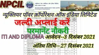 NPCIL RECRUITMENT 2021 // ITI AND DIPLOMA APPLY ONLINE 2021//