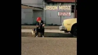 Jason Mraz - Curbside Prophet '04