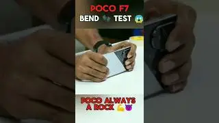 poco f7 bend test / durebulty Test