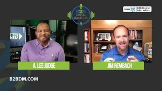 A. Lee Judge as Guest on the B2B Digital Marketer Podcast