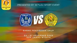 COPA STUDENT 2025 |SMK HUTAMA VS SMA 3  BEKASI