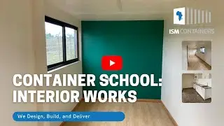 Container Fabrication: Inside a container school