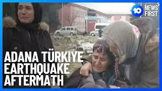 T&uuml;rkiye & Syria Earthquake Aftermath Report From Adana | 10 News First