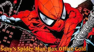 Sony's Spider-Man: Spinning Billions at the Box Office