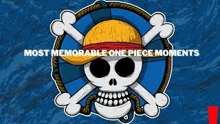 Top Legendary One Piece Moments