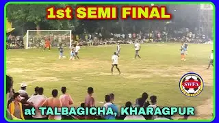 1st Semi Final || at Talbagicha Kharagpur || @swfajamshedpur4597