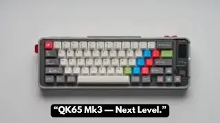 Qwertykeys QK65 Mk3: игровая ретро-клавиатура с умным дисплеем всего за $199!
