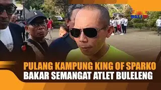PULANG KAMPUNG KING OF SPARKO BAKAR SEMANGAT ATLET BULELENG