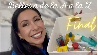 Belleza de la A a la Z 2025 || Final