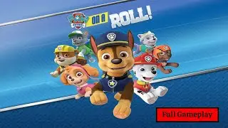 Paw Patrol On A Roll Full Gameplay